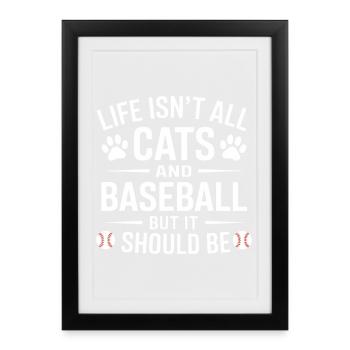 Baseball Saying Cats Funny Baseball Gift - Framed poster (27 × 37 cm) - black - Front