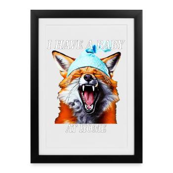 FUCHS J’AI UN BÉBÉ À LA MAISON - Affiche encadrée (27 × 37 cm) - noir - Devant