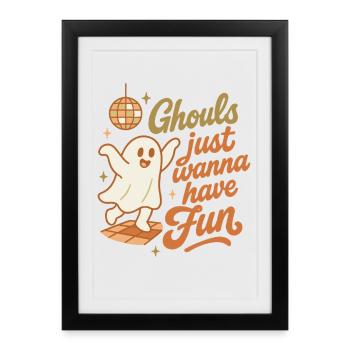 Ghouls Just Wanna Have Fun Halloween Design - Framed poster (27 × 37 cm) - black - Front