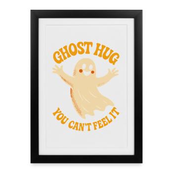 Ghost Hug You Can't Feel It Cute Halloween - Framed poster (27 × 37 cm) - black - Front