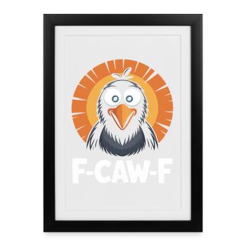 F-Caw-F Meme Crow - Affiche encadrée (27 × 37 cm) - noir - Devant