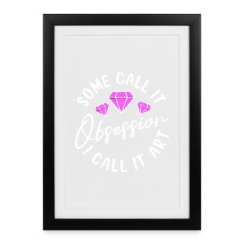 Artiste de peinture au diamant Appelez-le Obsession Diamond - Affiche encadrée (27 × 37 cm) - noir - Devant