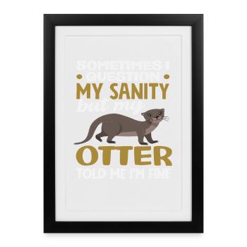 Sea Otter Sanity Animal Lover - Framed poster (27 × 37 cm) - black - Front