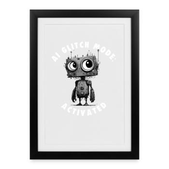 AI GLITCH MODE: ACTIVATED Nerds Promt Engineer - Framed poster (27 × 37 cm) - black - Front