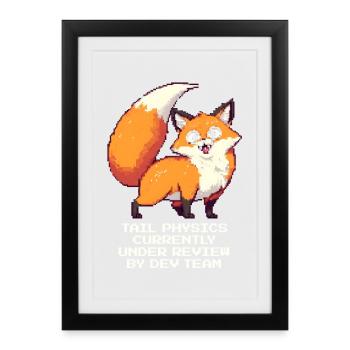Tail physics in the exam | Fox, Dev, Humor - Framed poster (27 × 37 cm) - black - Front