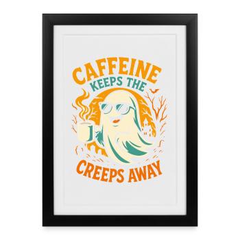 La caféine éloigne les creeps Ghost Halloween - Affiche encadrée (27 × 37 cm) - noir - Devant