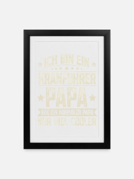 Kranführer Papa - Gerahmtes Poster (27 × 37 cm) - Schwarz