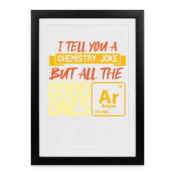 Chemistry Chemist Chemistry Teacher Saying Science - Framed poster (27 × 37 cm) - black - Front