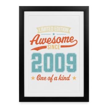 Génial depuis 2009 - Affiche encadrée (27 × 37 cm) - noir - Devant