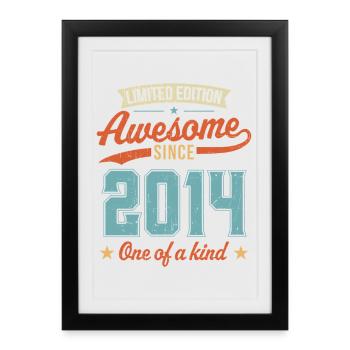 Génial depuis 2014 - Affiche encadrée (27 × 37 cm) - noir - Devant