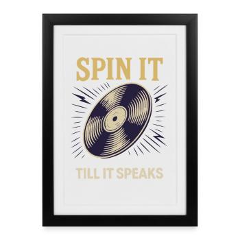 Spin It Till It Speaks Vinyl Record Lovers - Framed poster (27 × 37 cm) - black - Front