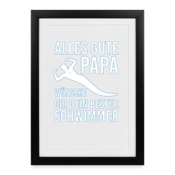 Tout le meilleur papa vous souhaite votre meilleur nageur - Affiche encadrée (27 × 37 cm) - noir - Devant
