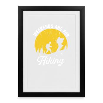 Les week-ends sont pour la randonnée, la nature, l’aventure, l’aventure - Affiche encadrée (27 × 37 cm) - noir - Devant