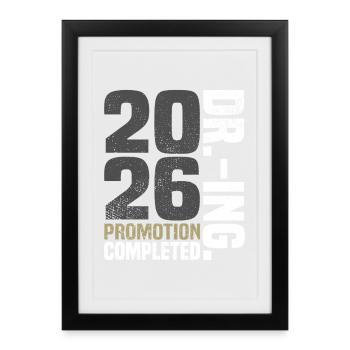 Dr. Ing. Promotion Completed - Framed poster (27 × 37 cm) - black - Front