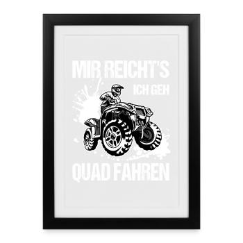 J’en ai assez, je fais du quad, du quad - Affiche encadrée (27 × 37 cm) - noir - Devant