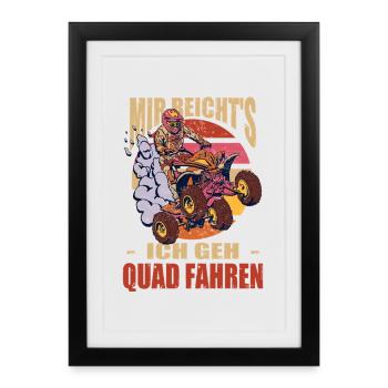 J’en ai assez, je fais du quad, du quad - Affiche encadrée (27 × 37 cm) - noir - Devant
