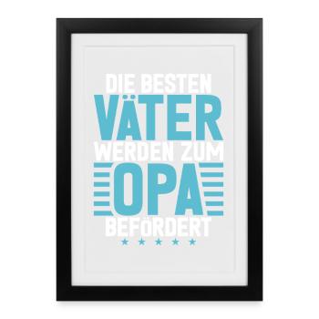 Die Besten Väter Werden Zum Opa Befördert - Gerahmtes Poster (27 × 37 cm) - Schwarz - Vorne
