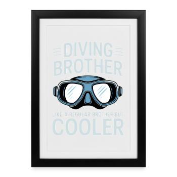 Diving Saying Brother Funny Diving Gift - Framed poster (27 × 37 cm) - black - Front