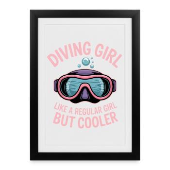 Diving Saying Girl Funny Diving Gift - Framed poster (27 × 37 cm) - black - Front