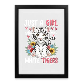 Une seule fille aime les tigres blancs - Affiche encadrée (27 × 37 cm) - noir - Devant