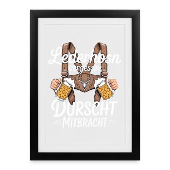 Lederhosen vergessen, durscht mitbracht - Affiche encadrée (27 × 37 cm) - noir - Devant