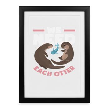 Loutre de mer Nous avons besoin de chaque loutre - Affiche encadrée (27 × 37 cm) - noir - Devant