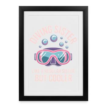 Diving Saying Sister Funny Diving Gift - Framed poster (27 × 37 cm) - black - Front