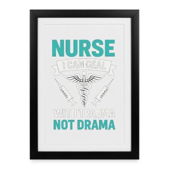 Infirmière : un traumatisme plutôt qu’un drame - Affiche encadrée (27 × 37 cm) - noir - Devant
