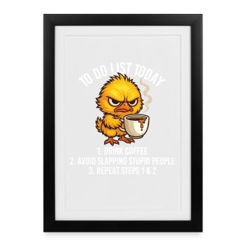 To Do List Today Drink Coffee Avoid People - Framed poster (27 × 37 cm) - black - Front