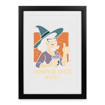 Pumpkin Spice Nice Halloween coffee lover Costume - Framed poster (27 × 37 cm) - black - Front