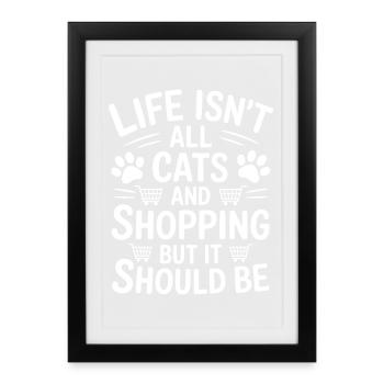 Shopping Saying Cats Funny Shopping Gift - Framed poster (27 × 37 cm) - black - Front