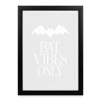 Bat Vibes Only – Déclaration gothique - Affiche encadrée (27 × 37 cm) - noir - Devant