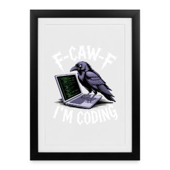 F-Caw-F Je code - Affiche encadrée (27 × 37 cm) - noir - Devant