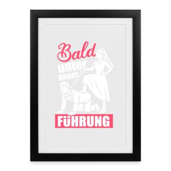 Bald unter neuer Führung JGA Junggesellenabschied - Gerahmtes Poster (27 × 37 cm) - Schwarz - Vorne