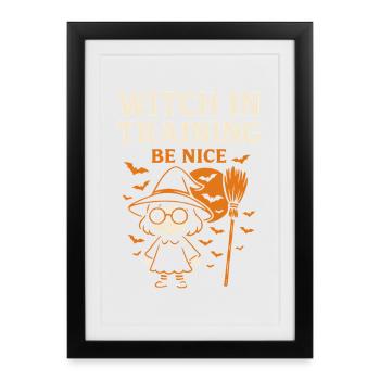 Witch In Training Be Nice Halloween Costume - Framed poster (27 × 37 cm) - black - Front