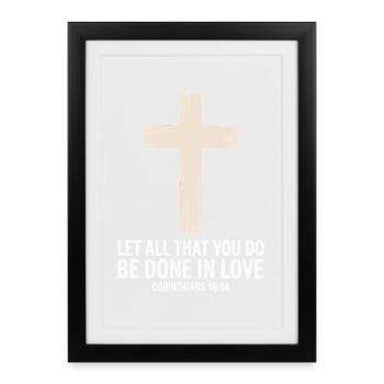 Que tout se passe dans l’amour Bible chrétienne - Affiche encadrée (27 × 37 cm) - noir - Devant
