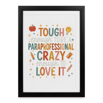 Tough Enough to Be a Paraprofessional - Framed poster (27 × 37 cm) - black - Front
