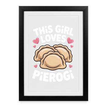 Pierogi Saying Polish Funny Pierogi Gift - Framed poster (27 × 37 cm) - black - Front