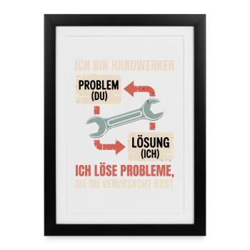 I am a craftsman: solution instead of problem - Framed poster (27 × 37 cm) - black - Front