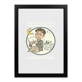I don't sleep – pet has other plans - Framed poster (27 × 37 cm) - black - Front