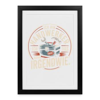 I'm a craftsman somehow - Framed poster (27 × 37 cm) - black - Front