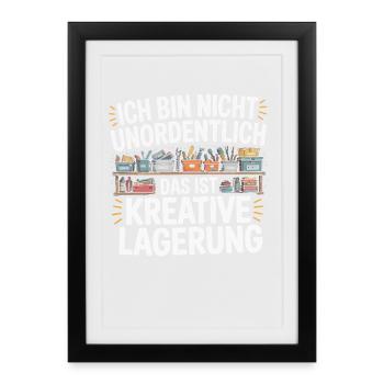 Creative Storage – Messiness with Style - Framed poster (27 × 37 cm) - black - Front