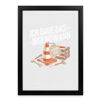 I'll build this sometime – coming soon - Framed poster (27 × 37 cm) - black - Front