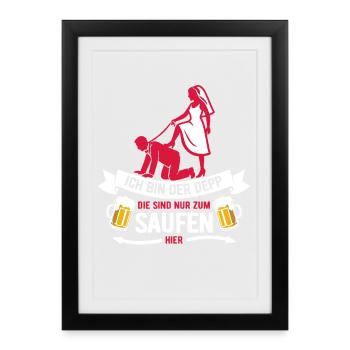 Ich bin der Depp - JGA Team Bräutigam - Framed poster (27 × 37 cm) - black - Front