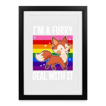 I'm A Furry Deal With It - Framed poster (27 × 37 cm) - black - Front