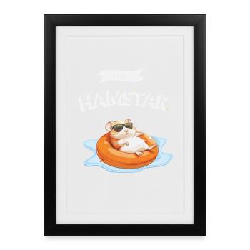 Ich bin Hamstar  Hamster mit Sonnenbrille  - Gerahmtes Poster (27 × 37 cm) - Schwarz - Vorne