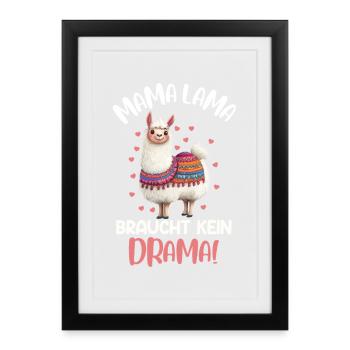 Expectant mothers MAMA LAMA NEEDS NO DRAMA - Framed poster (27 × 37 cm) - black - Front