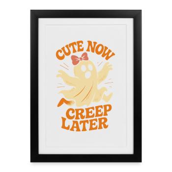 Cute Now Creep Later Halloween Costume Idea - Framed poster (27 × 37 cm) - black - Front