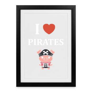 J'aime pirates cochons - Affiche encadrée (27 × 37 cm) - noir - Devant