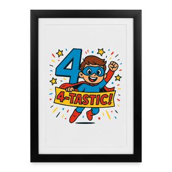 4 TASTIC Super-héros Cadeau de fête d’anniversaire pour quatre - Affiche encadrée (27 × 37 cm) - noir - Devant